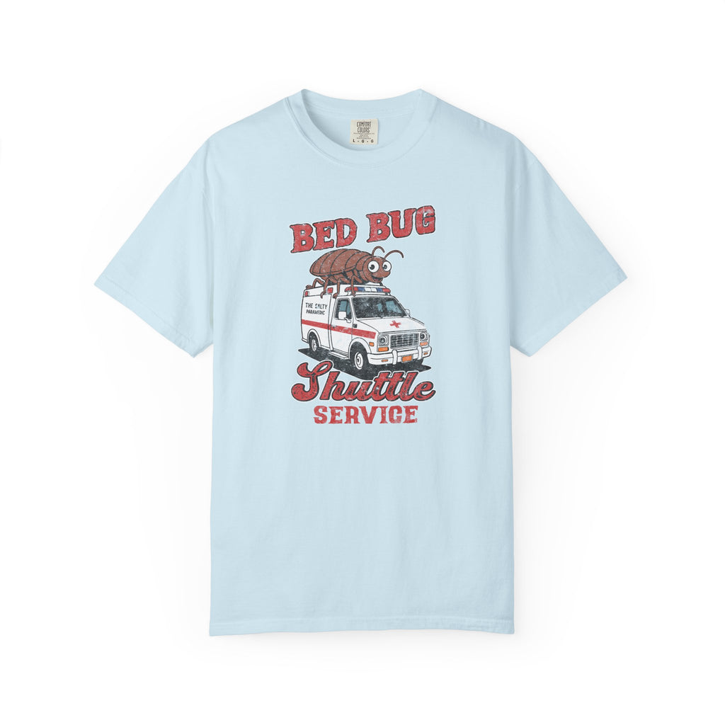 Bed Bug Shuttle Service T‑Shirt