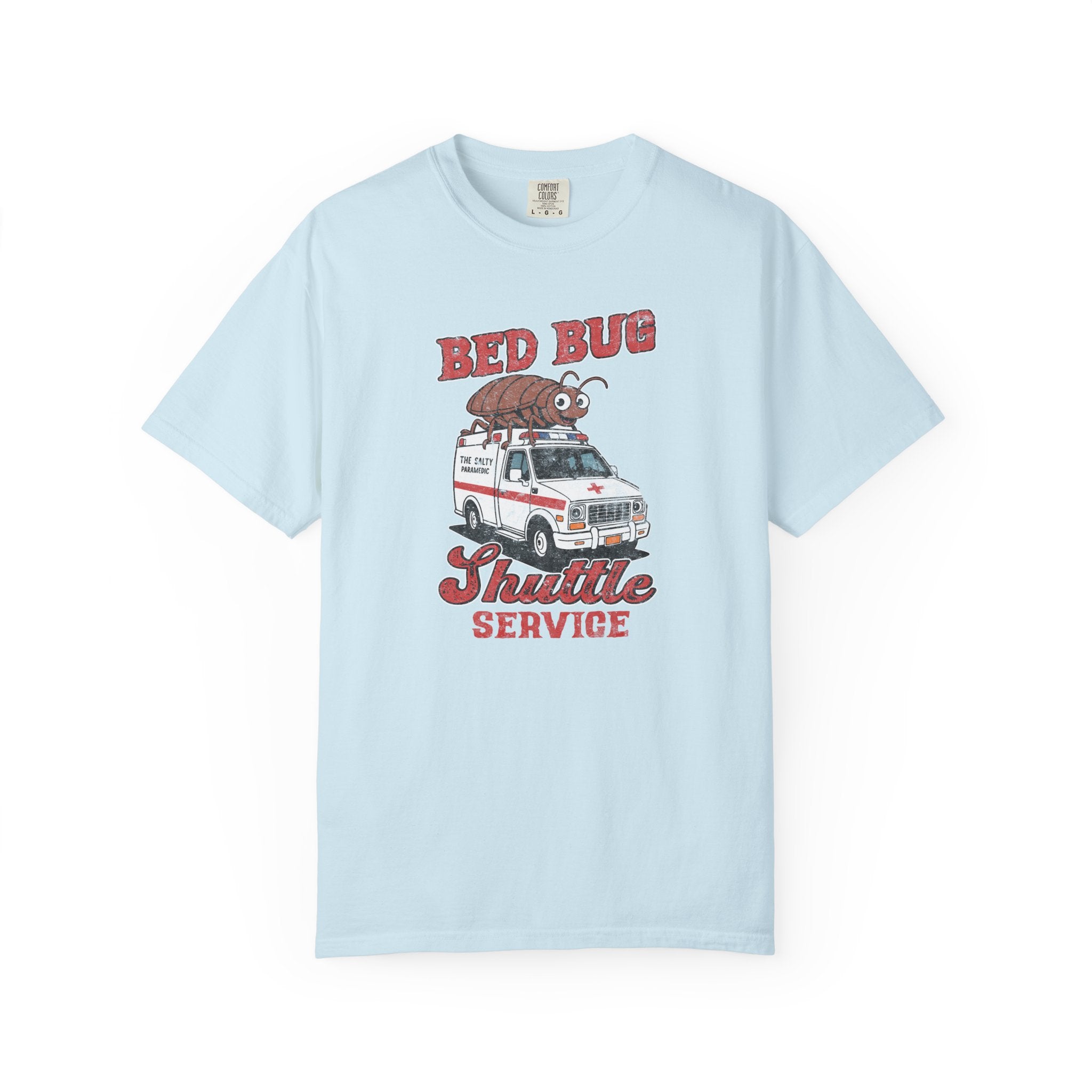 Bed Bug Shuttle Service T‑Shirt