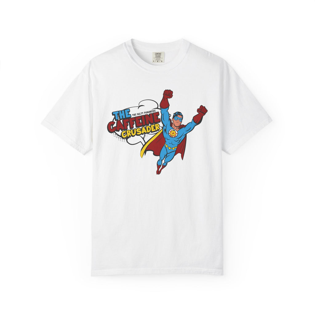 Caffeine Crusader T-Shirt (Graphic on Front)