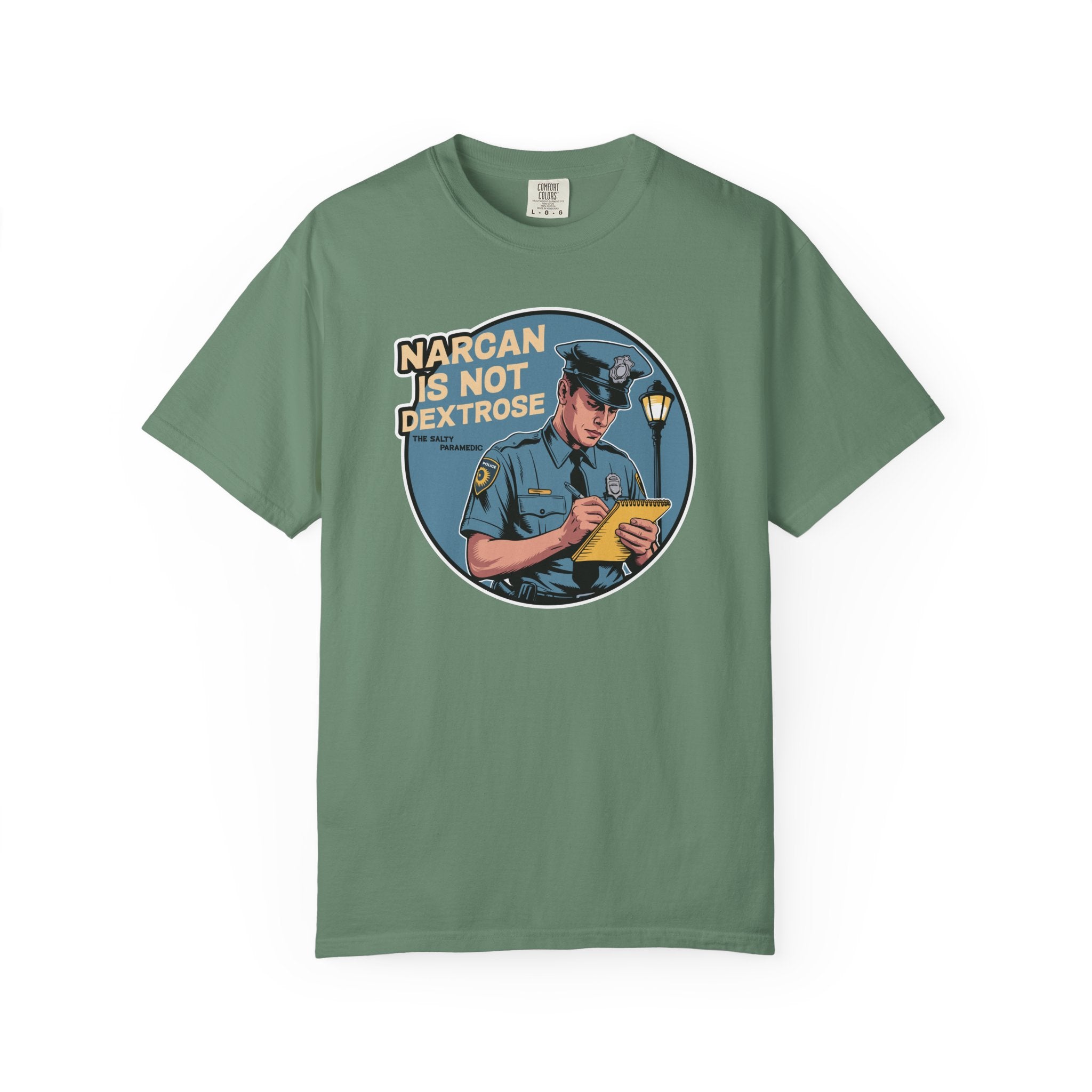 Narcan is Not Dextrose T-Shirt