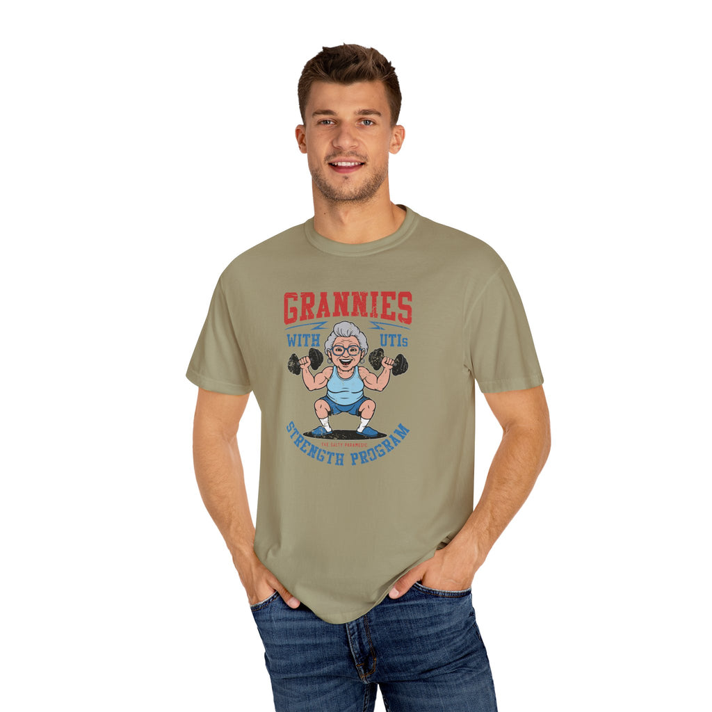 Grannies With UTIs Strength Program T-Shirt