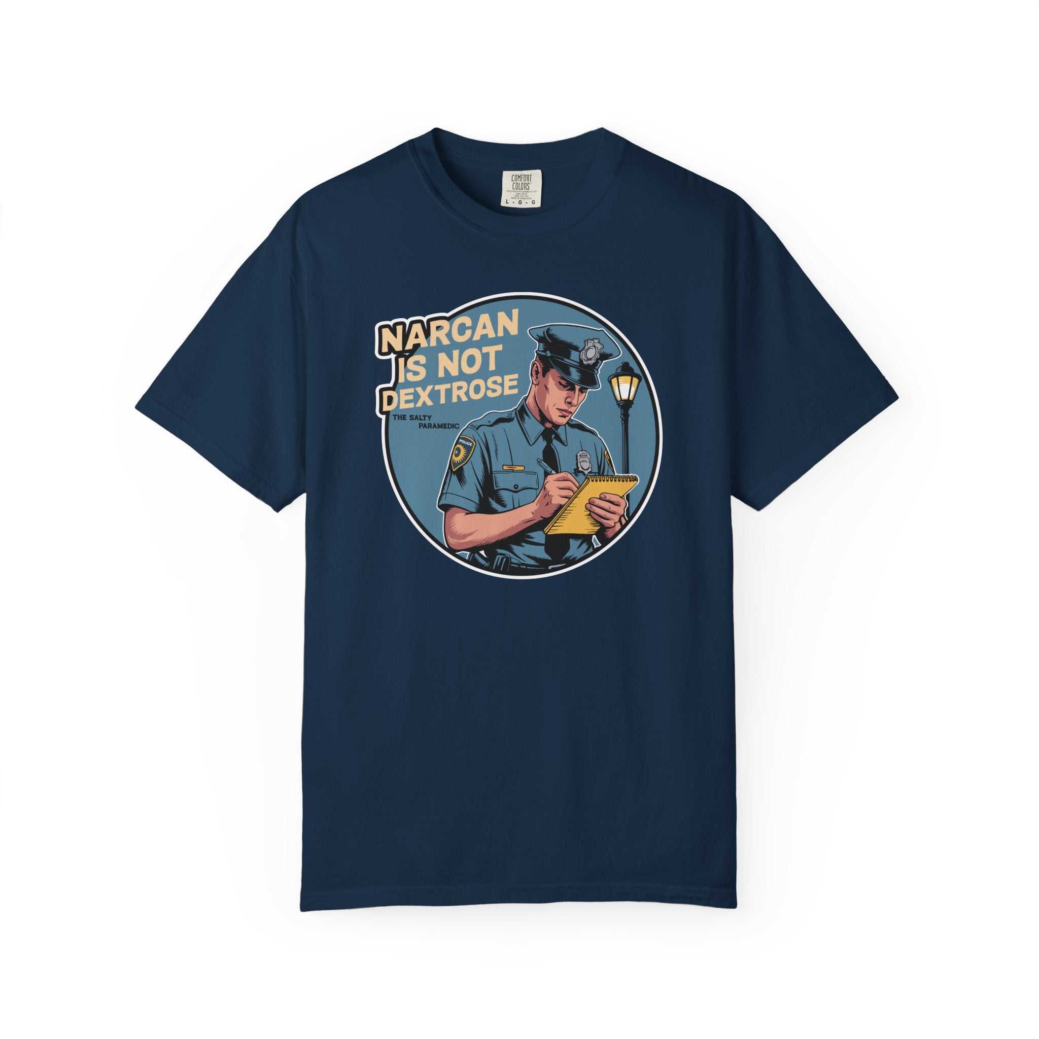 Narcan is Not Dextrose T-Shirt