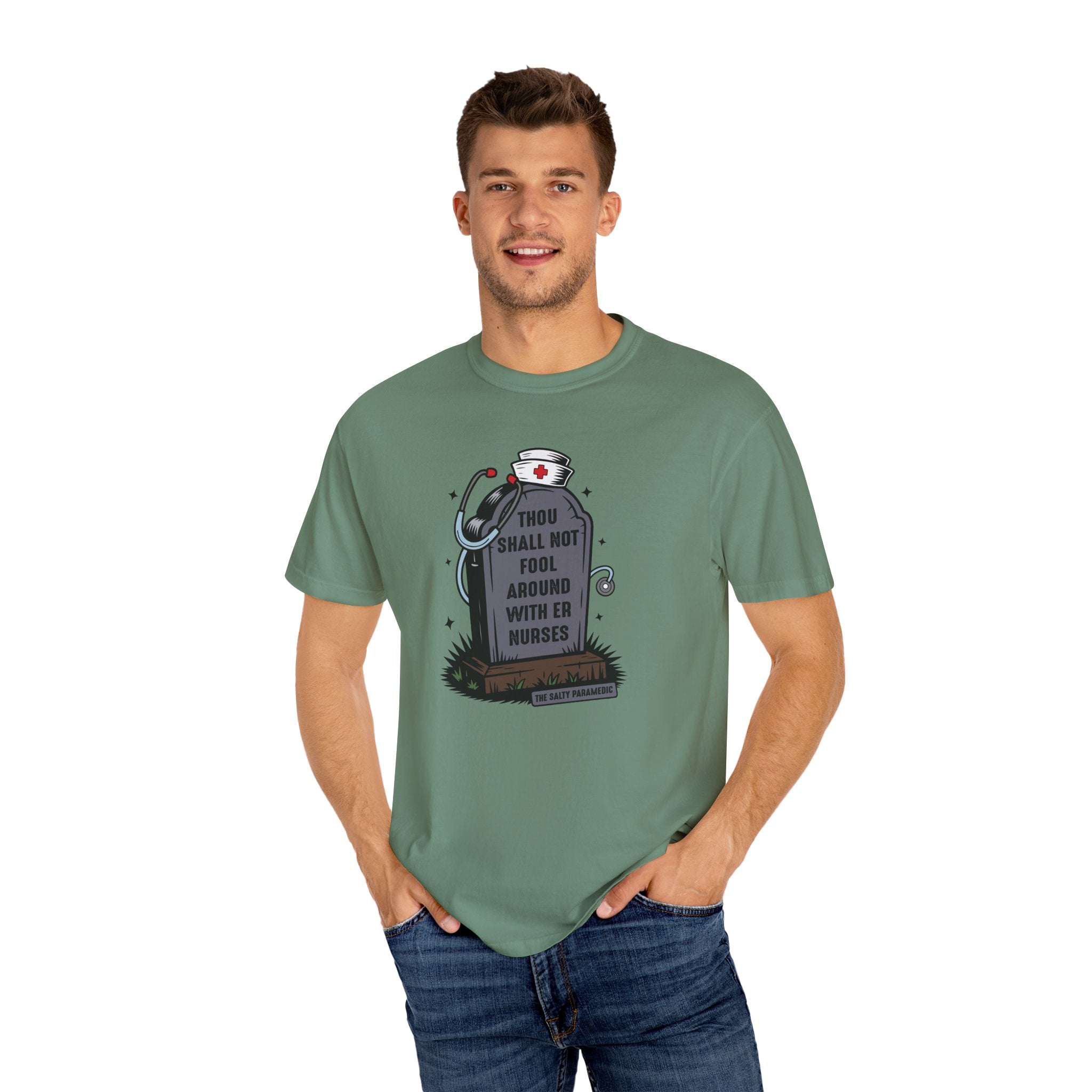 Thou Shall Not Fool Around With ER Nurses T-Shirt