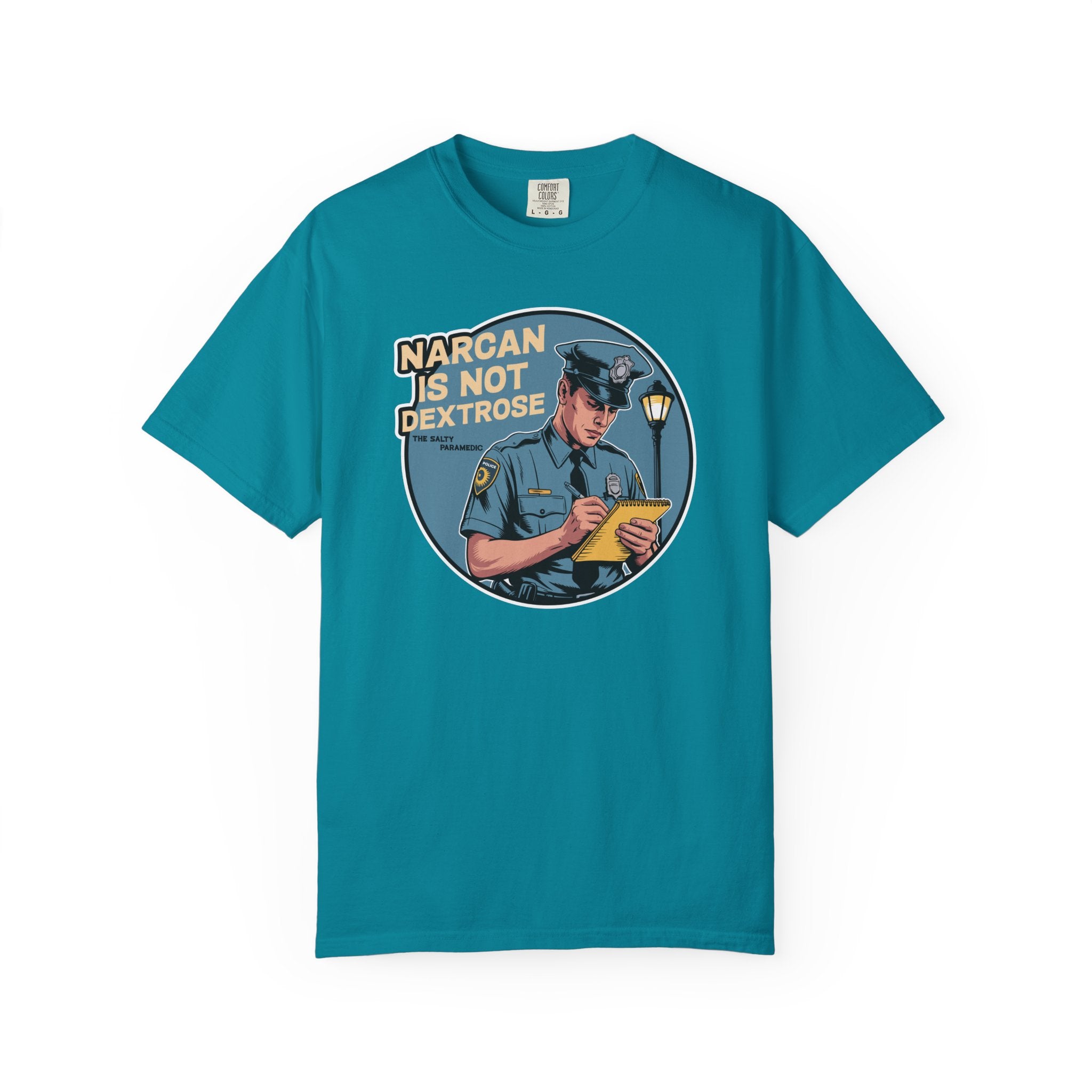 Narcan is Not Dextrose T-Shirt