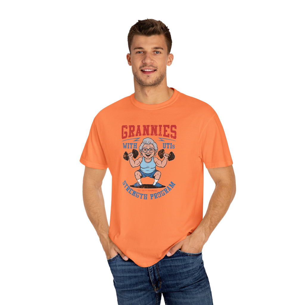 Grannies With UTIs Strength Program T-Shirt