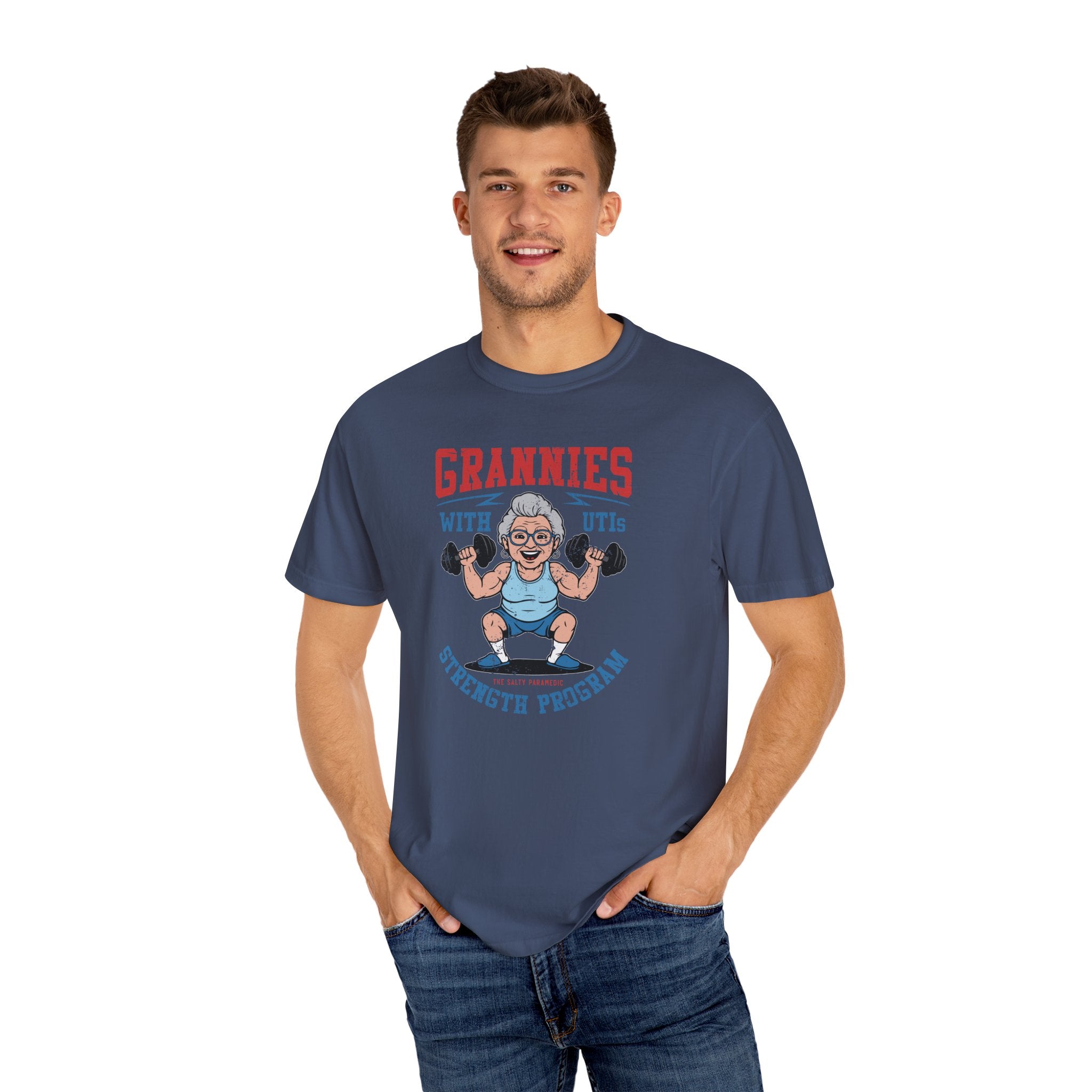 Grannies With UTIs Strength Program T-Shirt