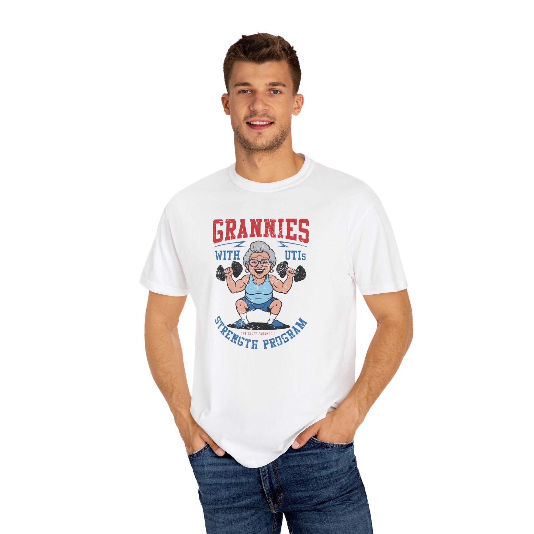 Grannies With UTIs Strength Program T-Shirt