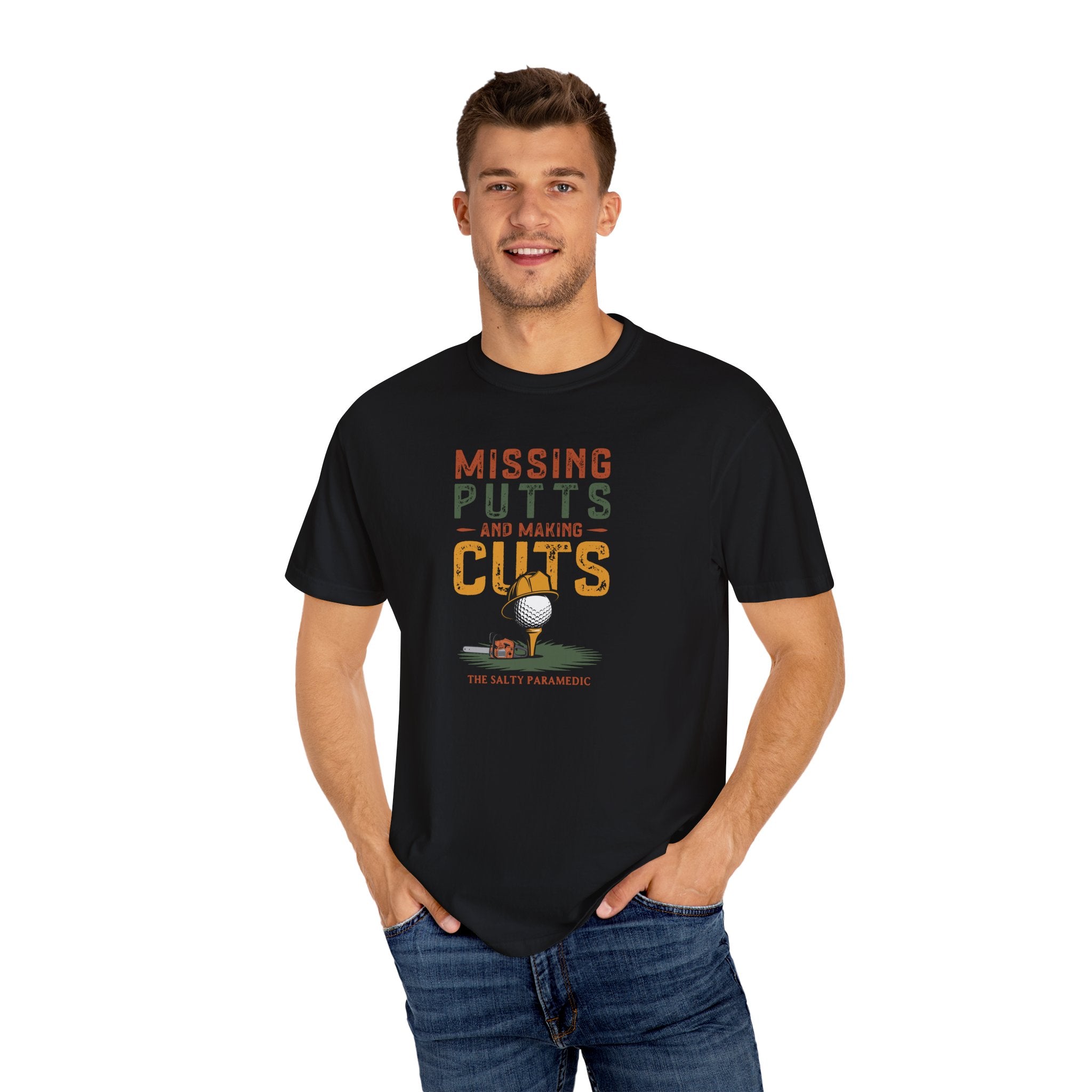 Missing Putts and Making Cuts T-Shirt