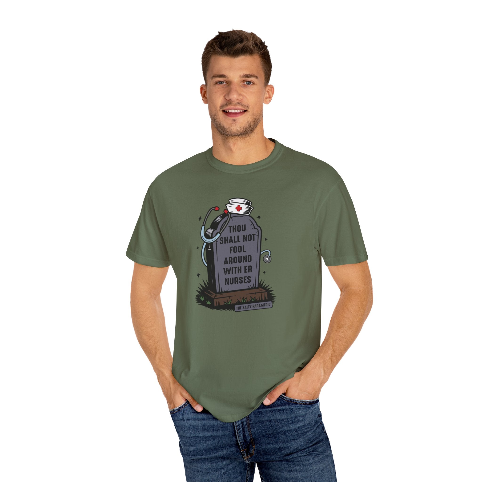 Thou Shall Not Fool Around With ER Nurses T-Shirt