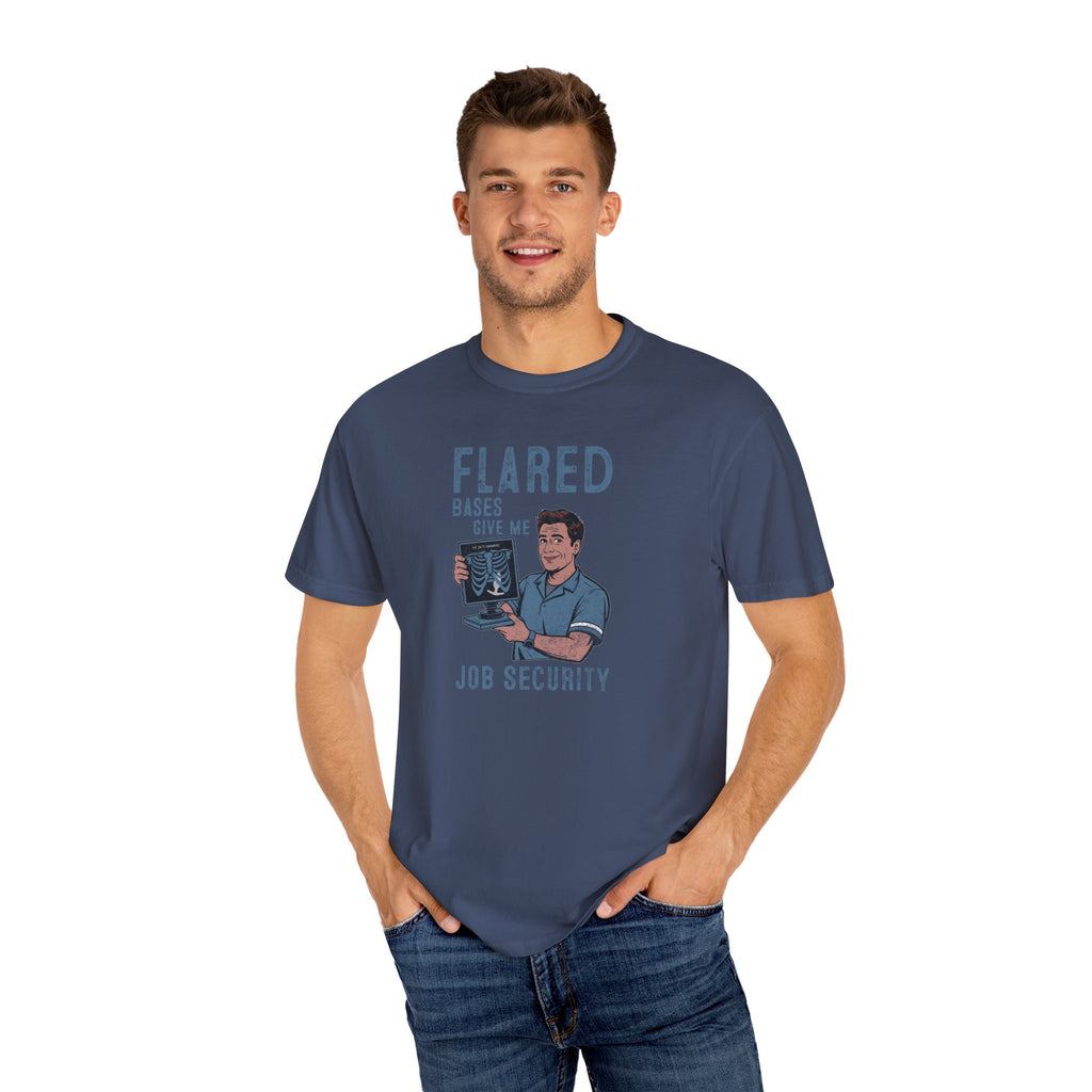 Flared Bases Give Me Job Security T-Shirt
