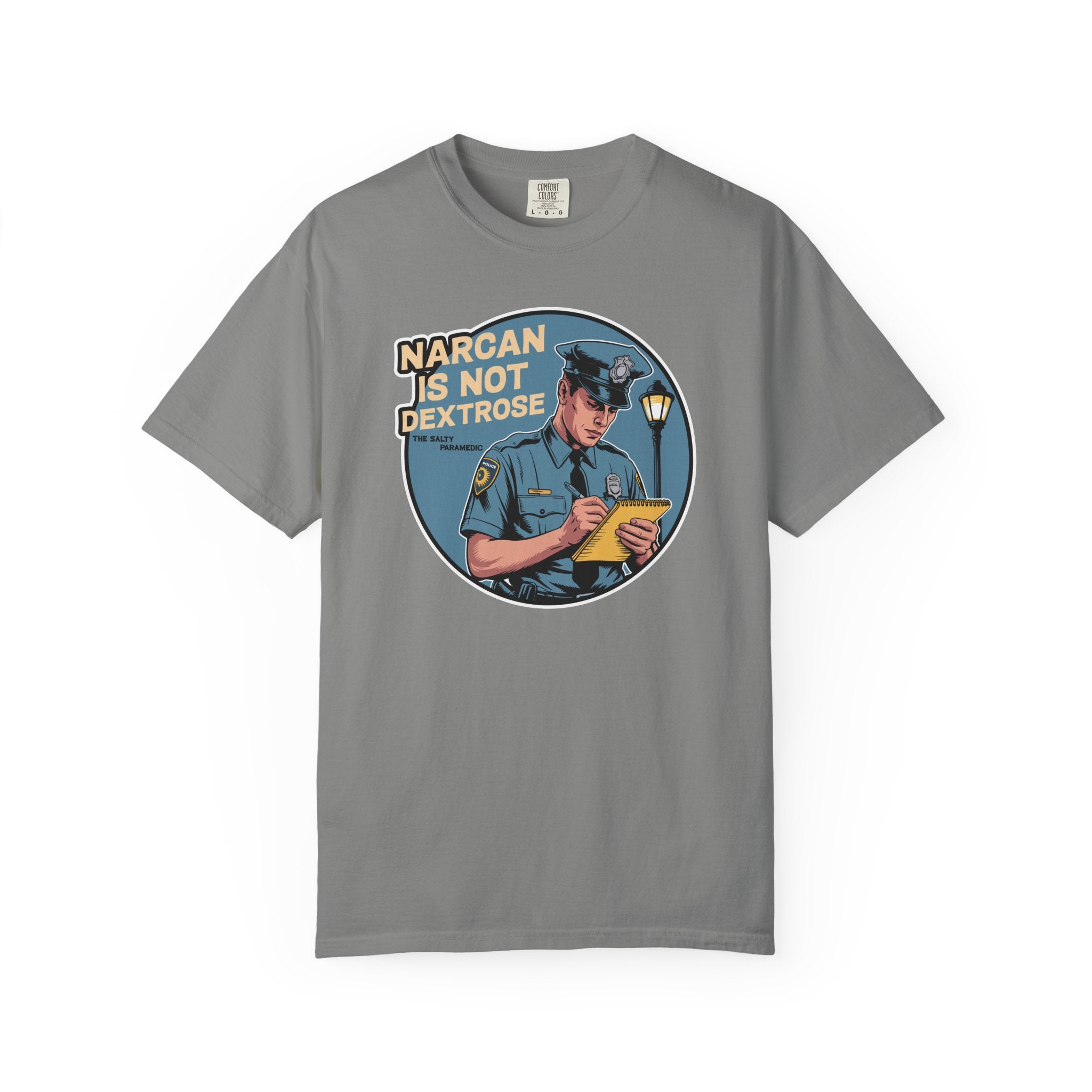 Narcan is Not Dextrose T-Shirt
