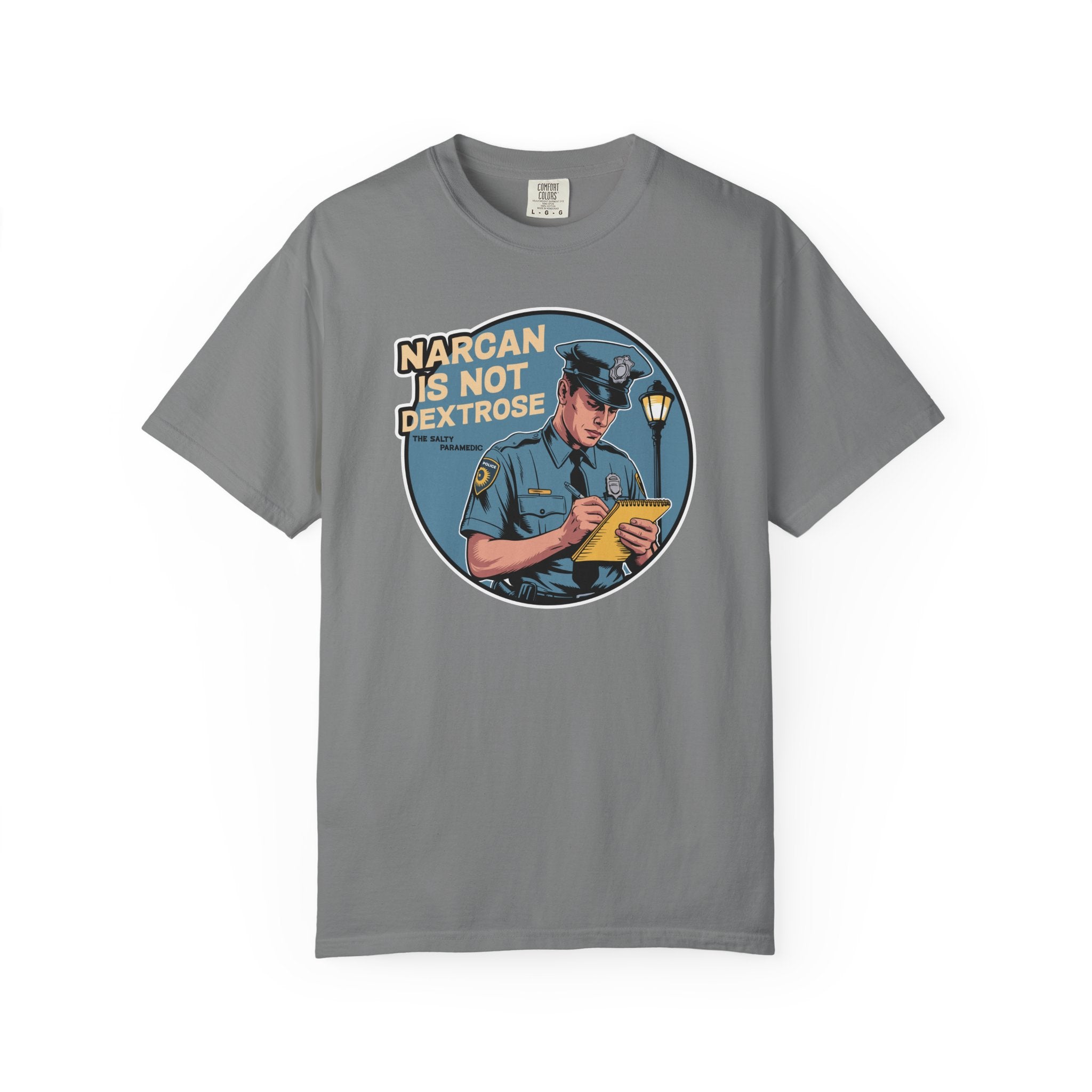 Narcan is Not Dextrose T-Shirt