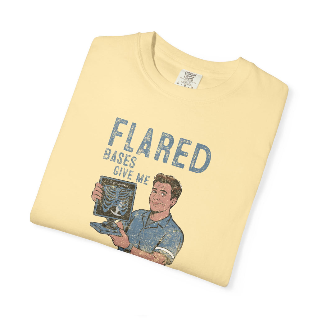 Flared Bases Give Me Job Security T-Shirt