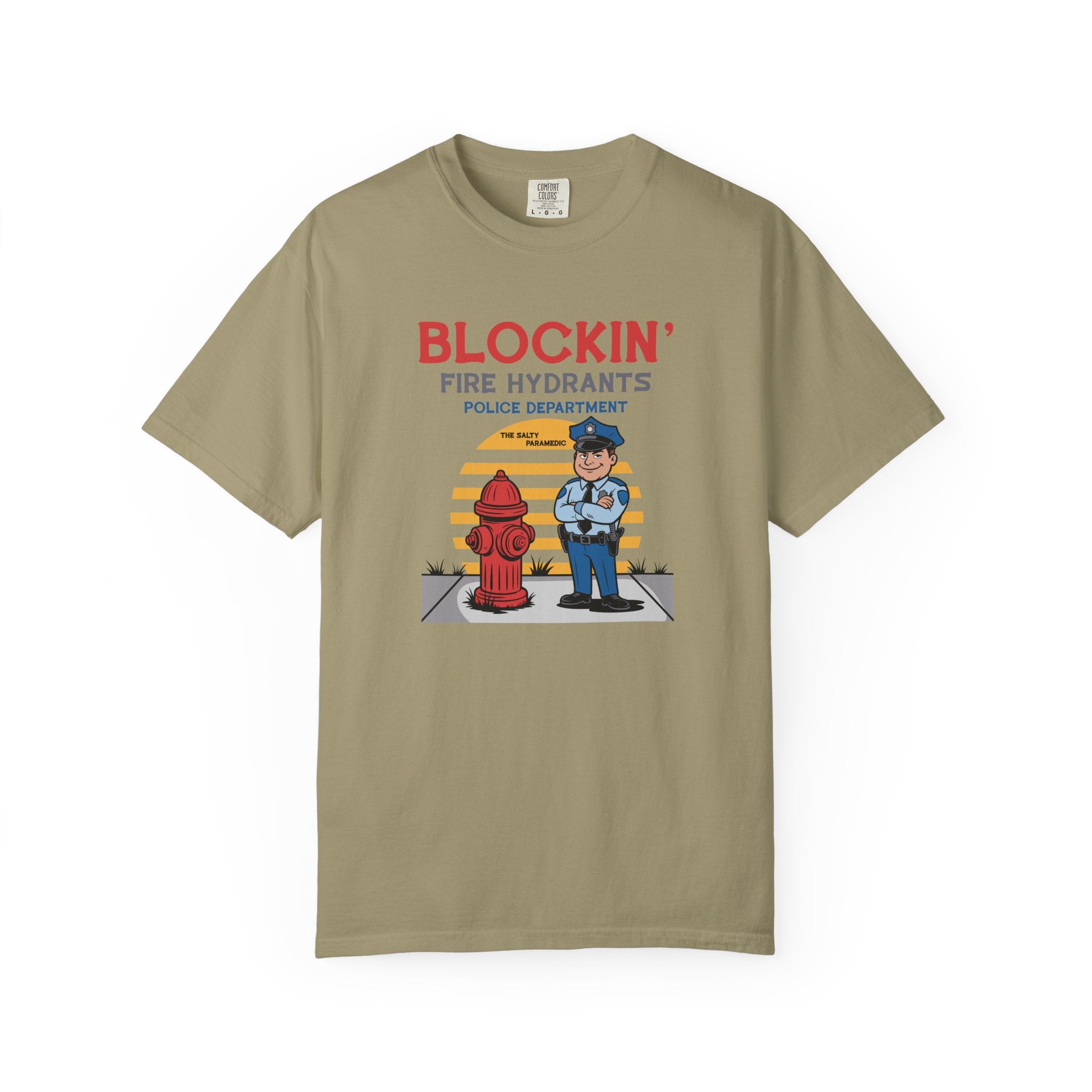 Blockin' Fire Hydrants T-Shirt
