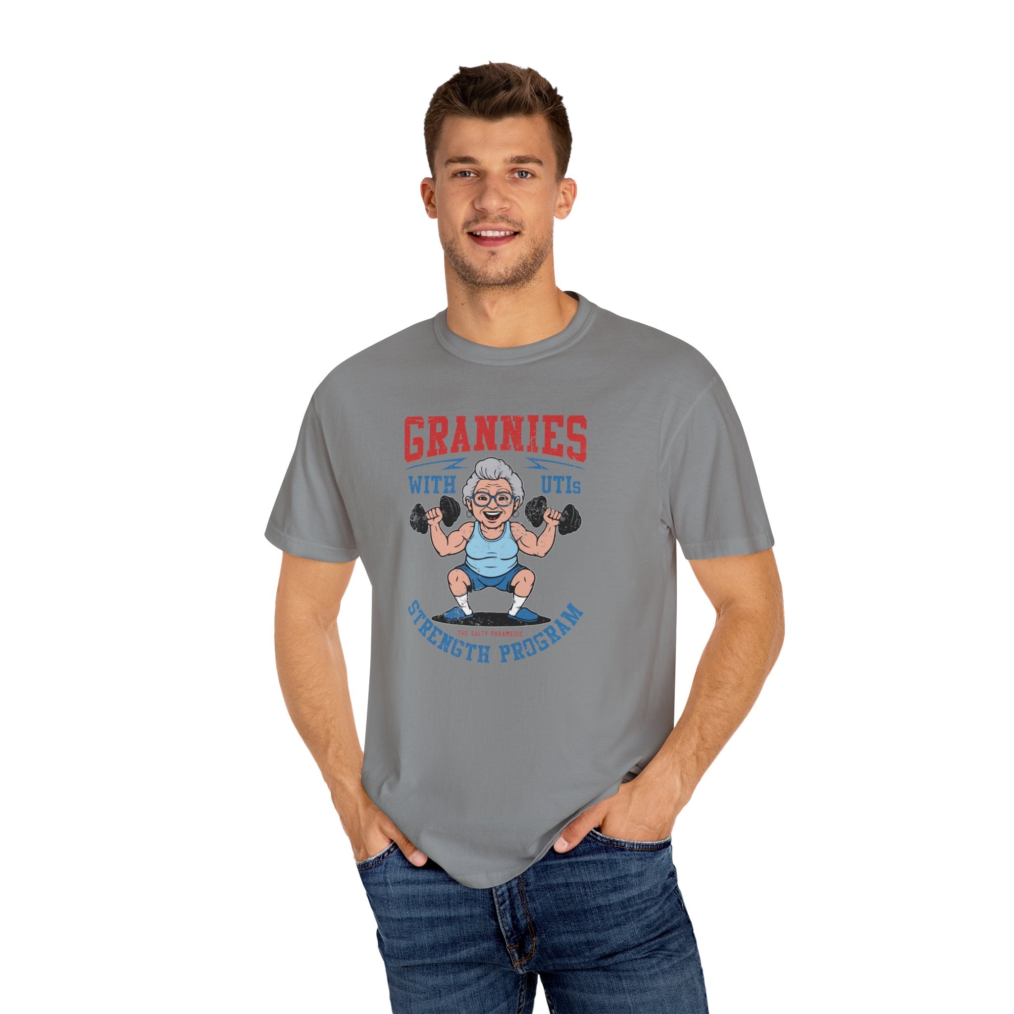 Grannies With UTIs Strength Program T-Shirt