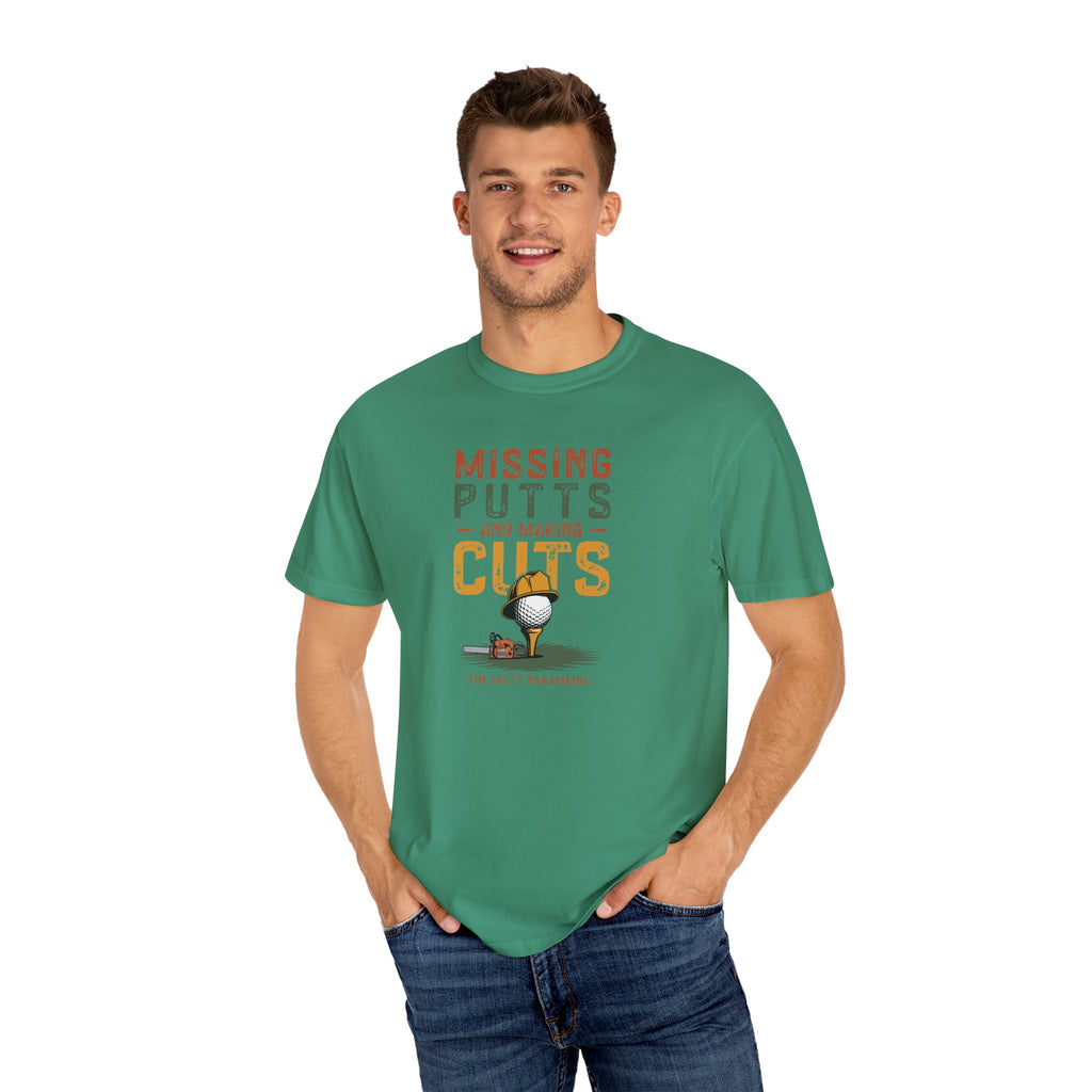 Missing Putts and Making Cuts T-Shirt