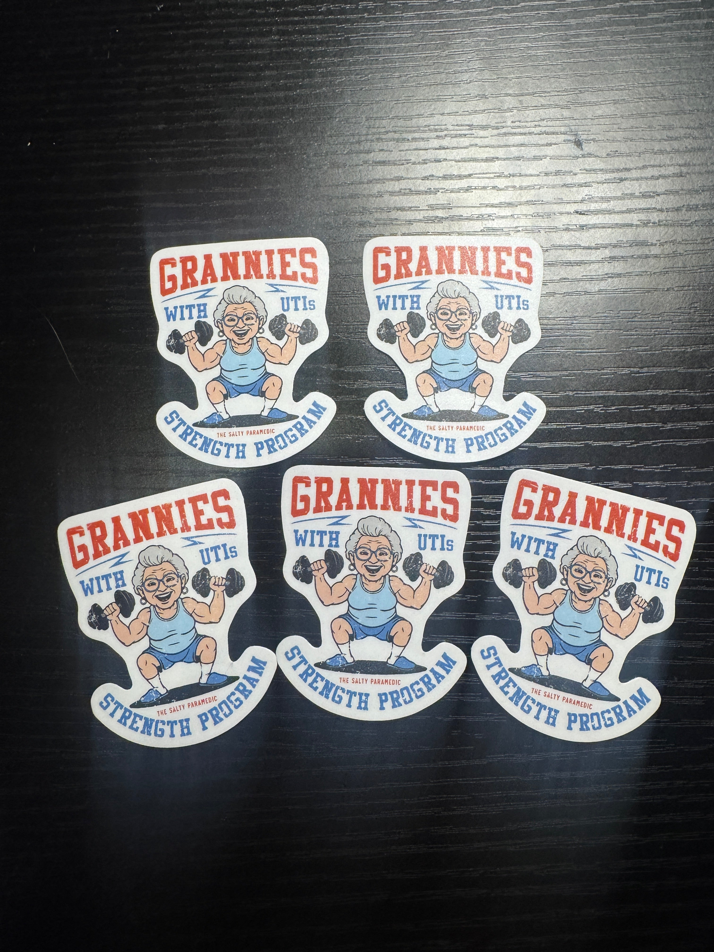 Grannies With UTIs Strength Program Sticker Pack (5 Stickers)